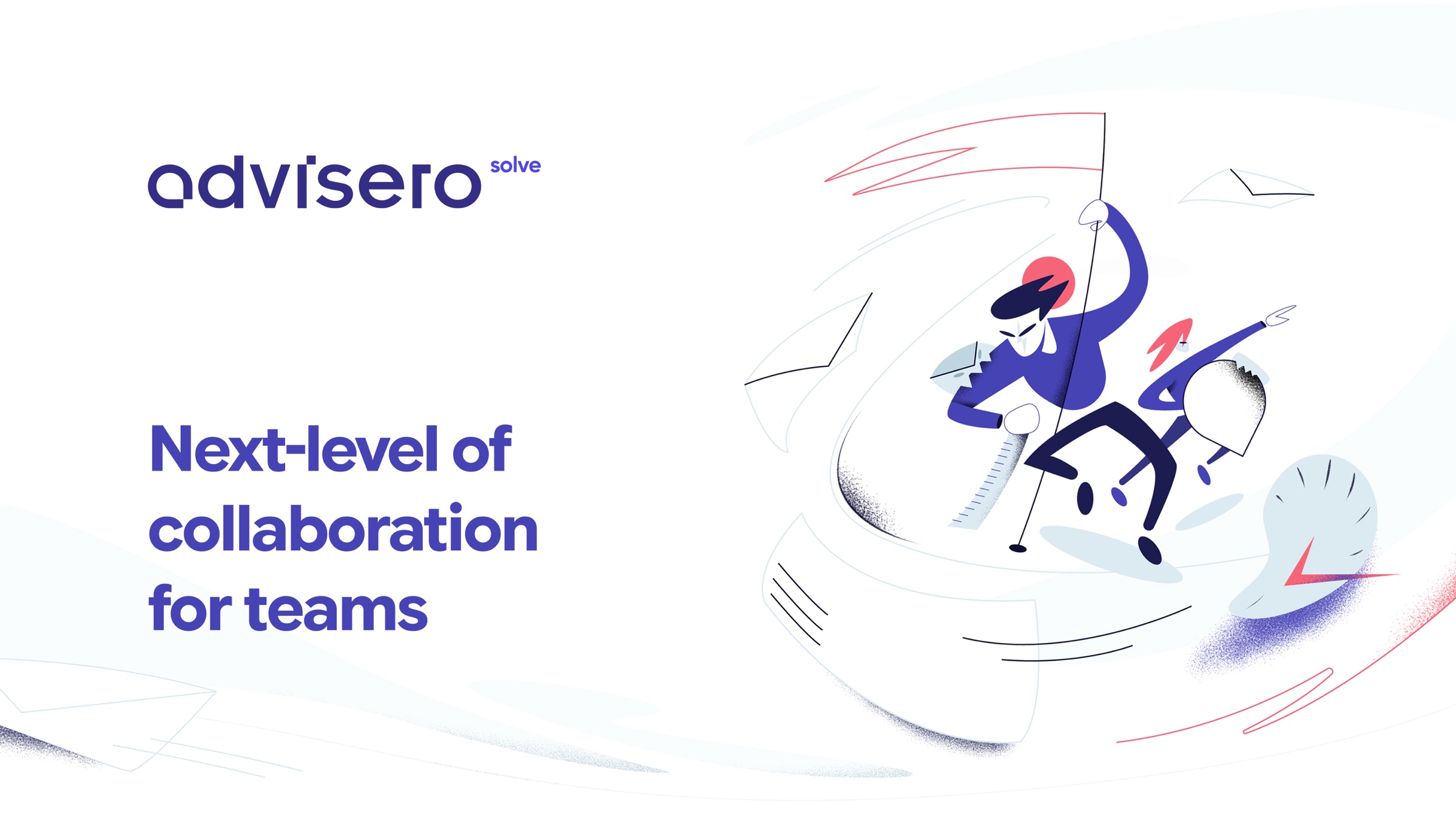 Advisero — Next-level of collaboration for teams